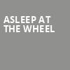 Asleep at the Wheel, Blue Gate Performing Arts Center, South Bend