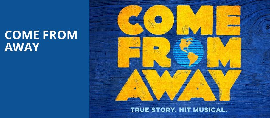 Come From Away, Morris Performing Arts Center, South Bend