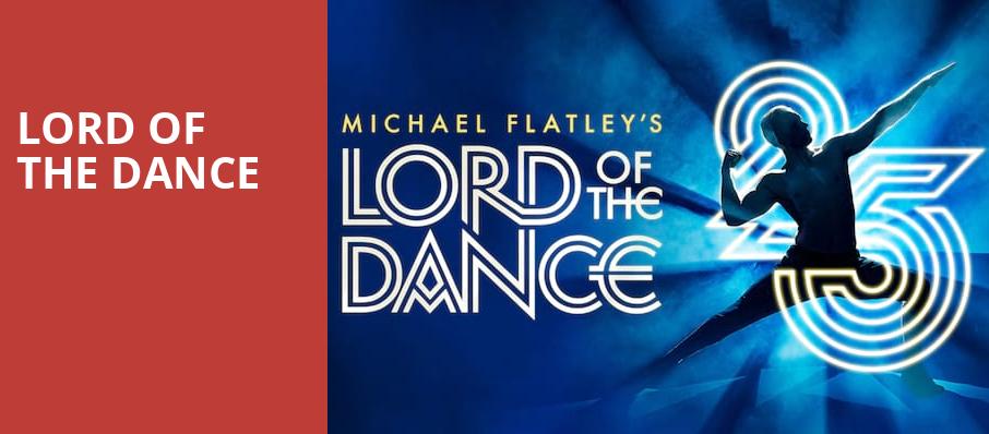 Lord Of The Dance, Blue Gate Performing Arts Center, South Bend