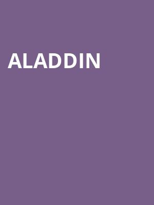 Aladdin, Morris Performing Arts Center, South Bend