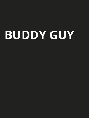 Buddy Guy, Morris Performing Arts Center, South Bend
