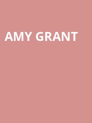 Amy Grant, Morris Performing Arts Center, South Bend