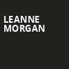 Leanne Morgan, Morris Performing Arts Center, South Bend