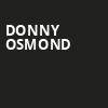 Donny Osmond, Blue Gate Performing Arts Center, South Bend